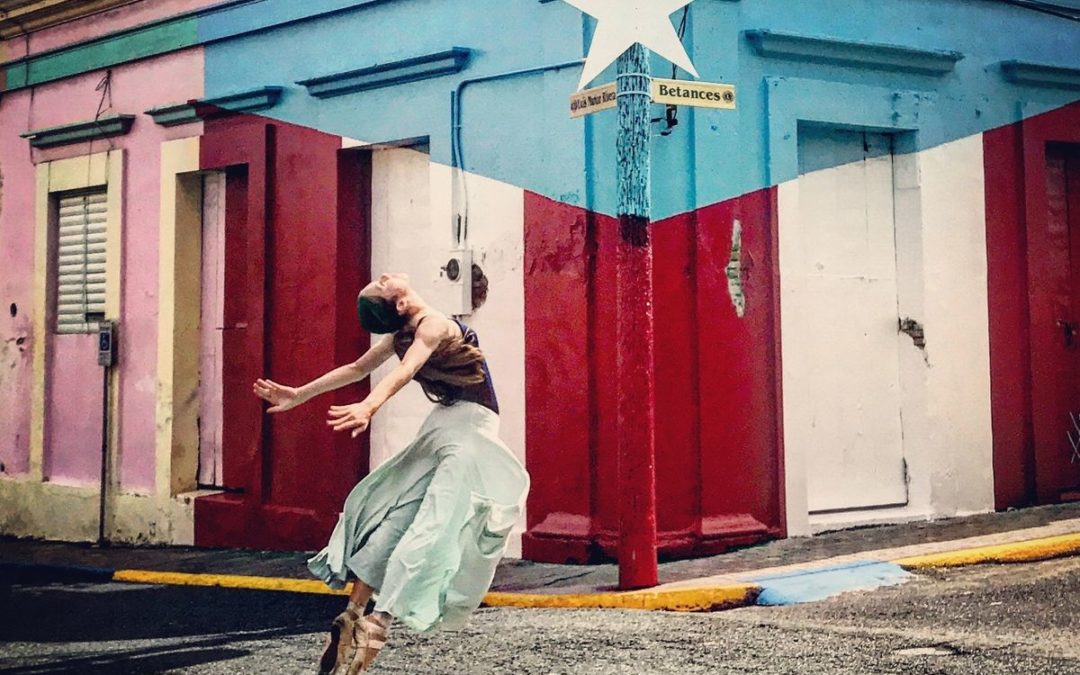 After the Storm: One Year After Hurricane Maria, Puerto Rican Dancers Are Finding Ways to Forge Ahead