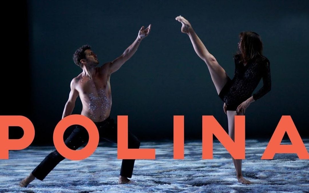 Don't Miss "Polina," Angelin Preljocaj's New Dance Movie