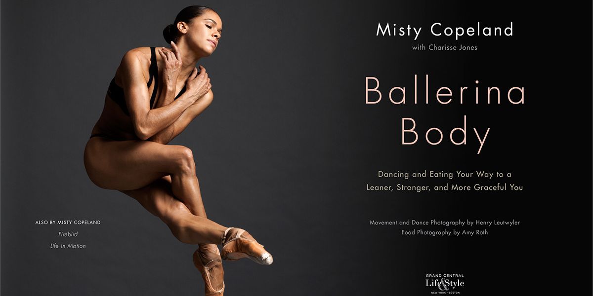 Misty Copeland book Ballerina Body: Stretches, workout - Sports Illustrated