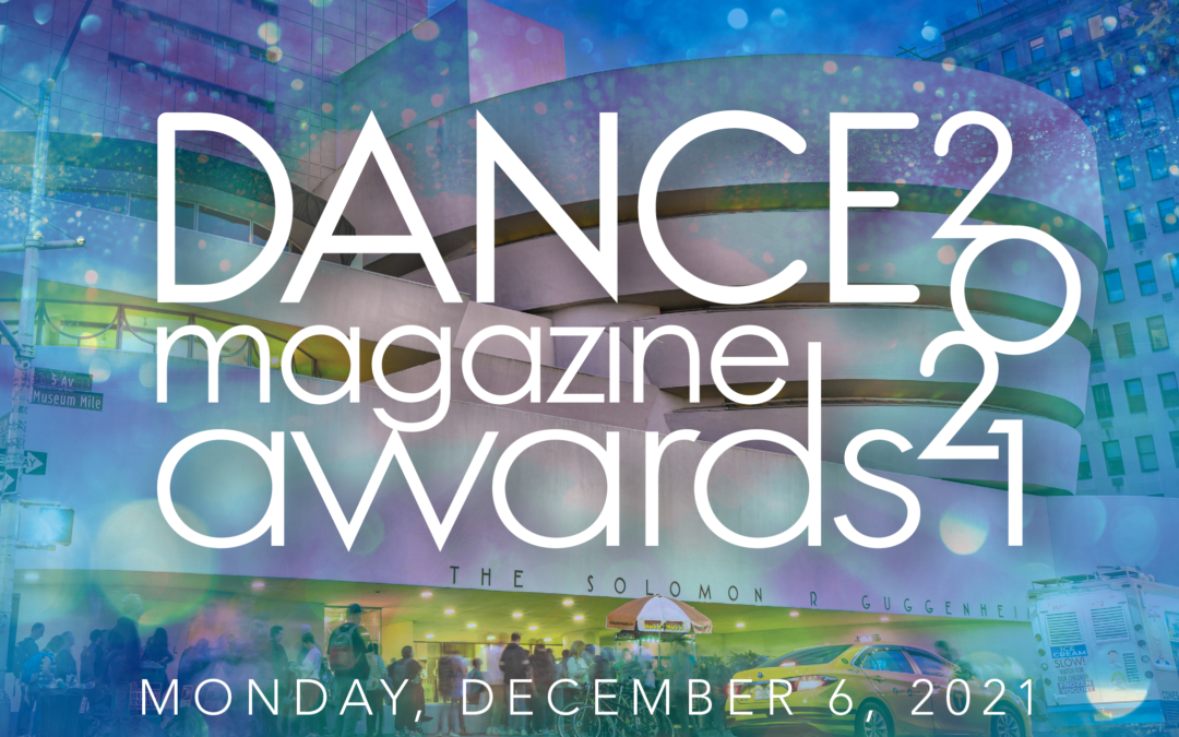 Announcing the 2021 Dance Magazine Award Honorees