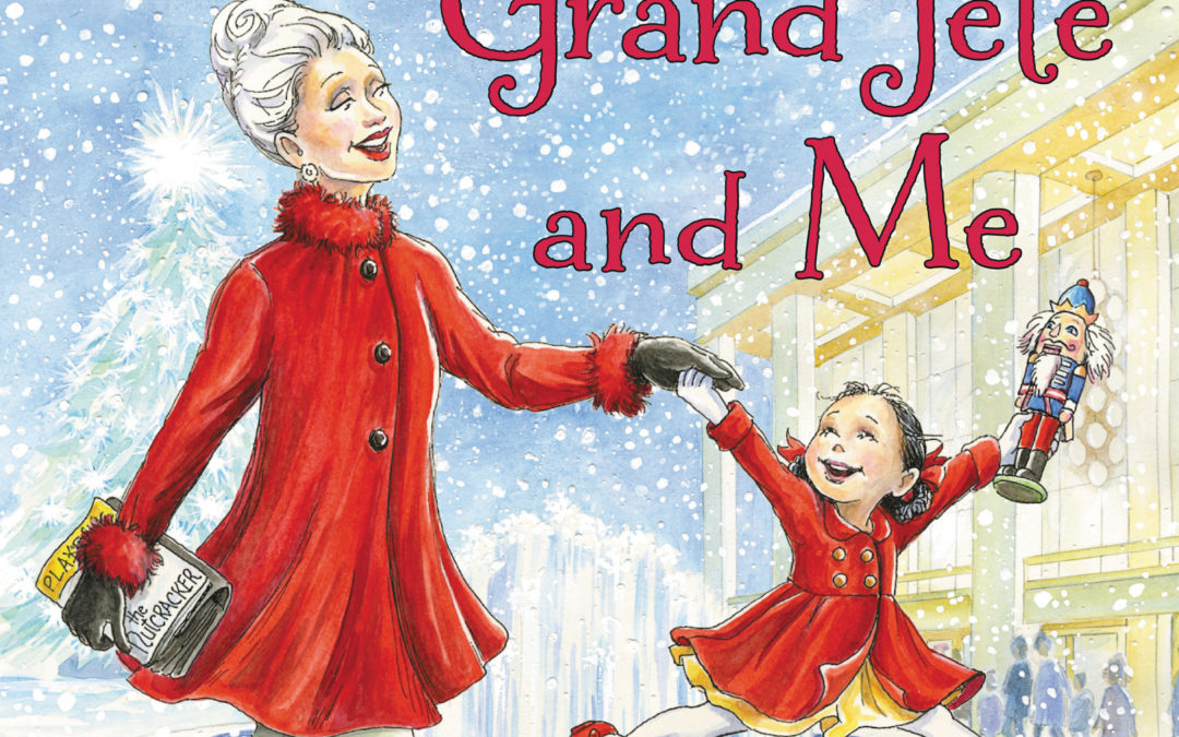 Allegra Kent and Robin Preiss Glasser Bring “Nutcracker” to the Page in New Children’s Book