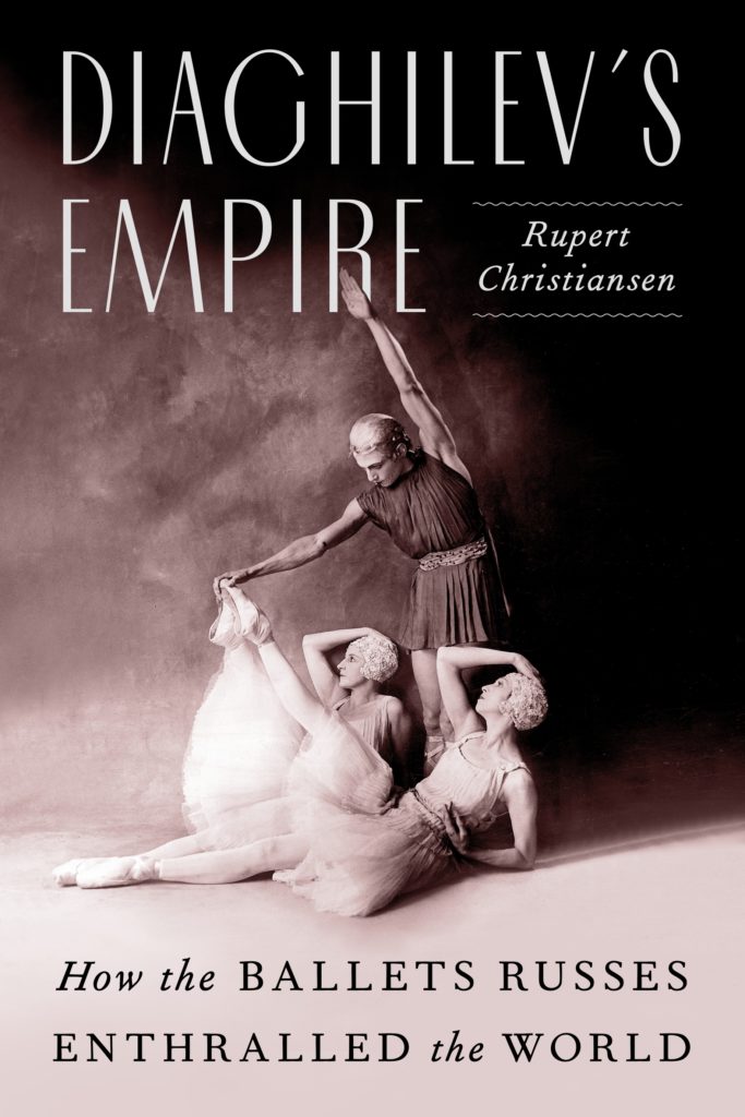 A book cover. In black and white with pink tones, a photograph of an early Ballets Russes promotional image. Text reads "Diaghilev's Empire."