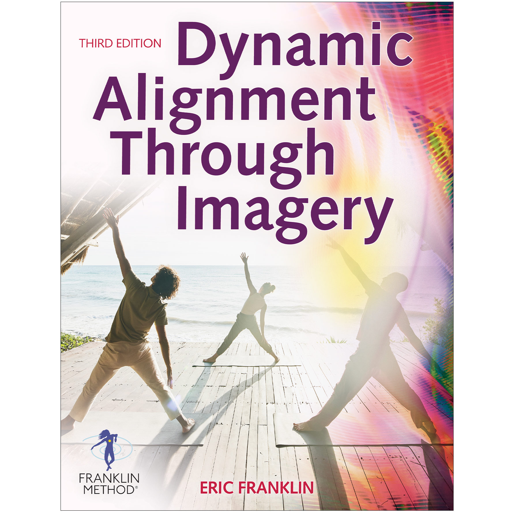 A textbook cover. Figures lunge in a yoga "triangle" pose with colorful streaks. Text reads "Dynamic Alignment Through Imagery."