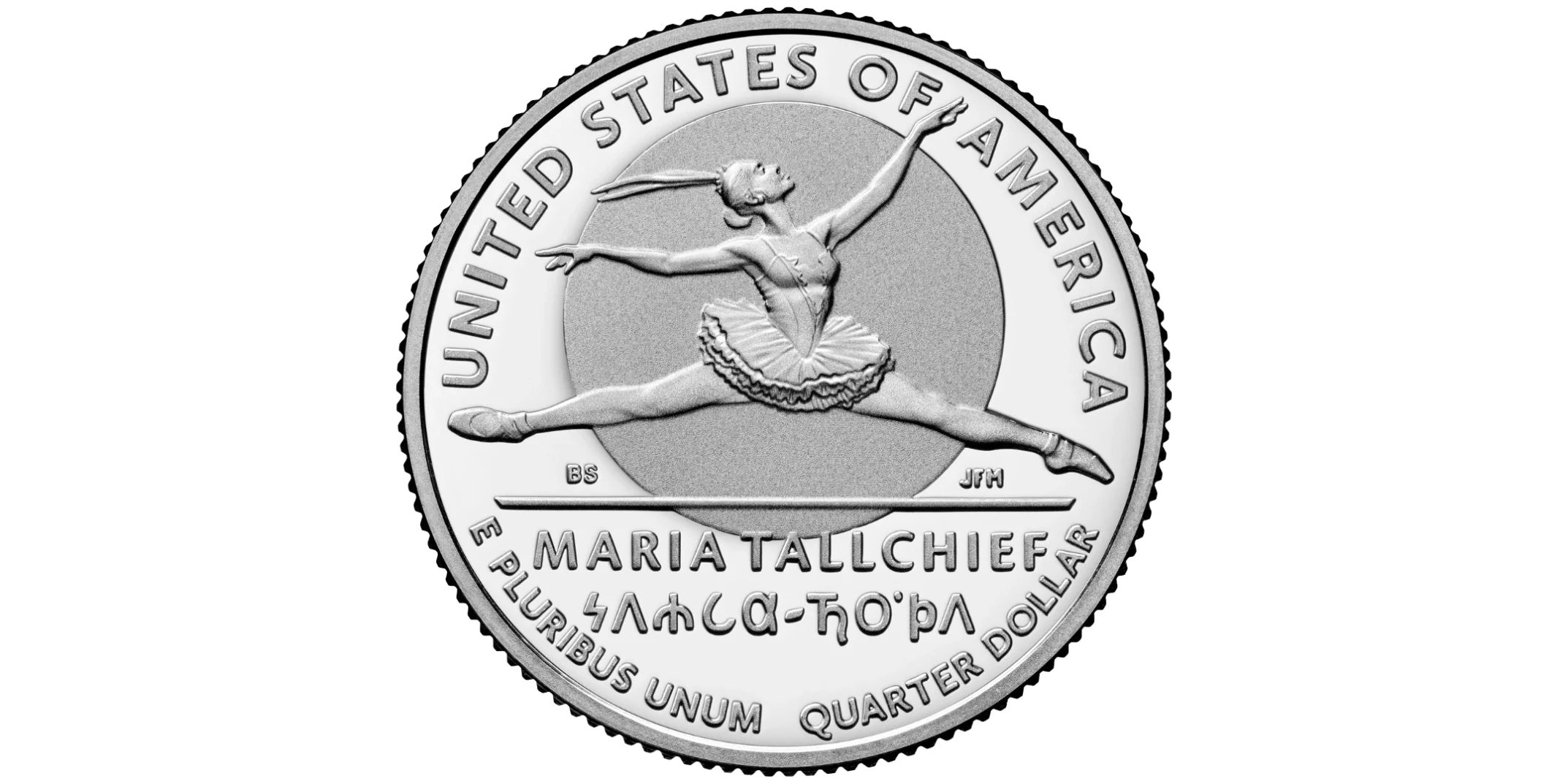 A U.S. quarter on a white background. The quarter features Osage ballerina Maria Tallchief in the "Firebird" role doing a saut de chat.