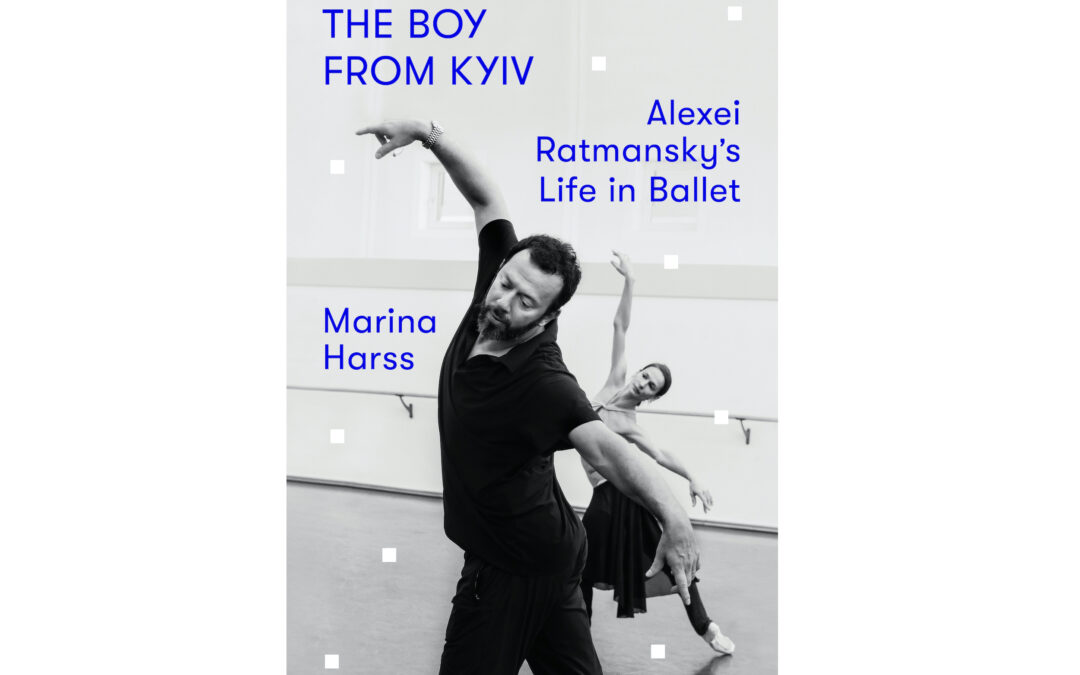 The Boy From Kyiv Explores the Life and Art of Alexei Ratmansky